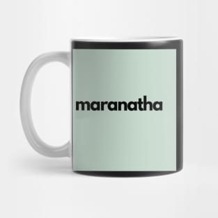 maranatha, green Mug